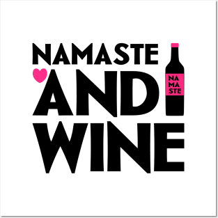 Namaste and Wine Posters and Art